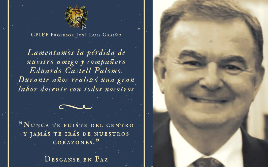 Descanse en Paz, Eduardo Castell Palomo