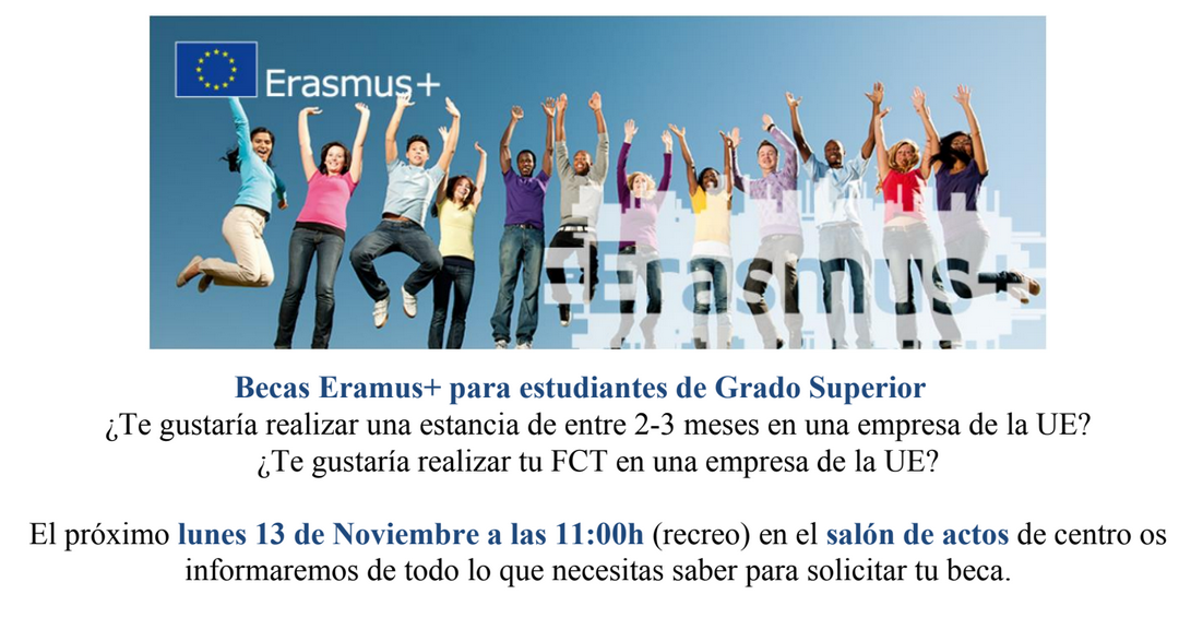 Reunión informativa sobre la Beca Erasmus+ para estudiantes de Grado Superior el lunes 13 a las 11:00 horas en el Salón de Actos